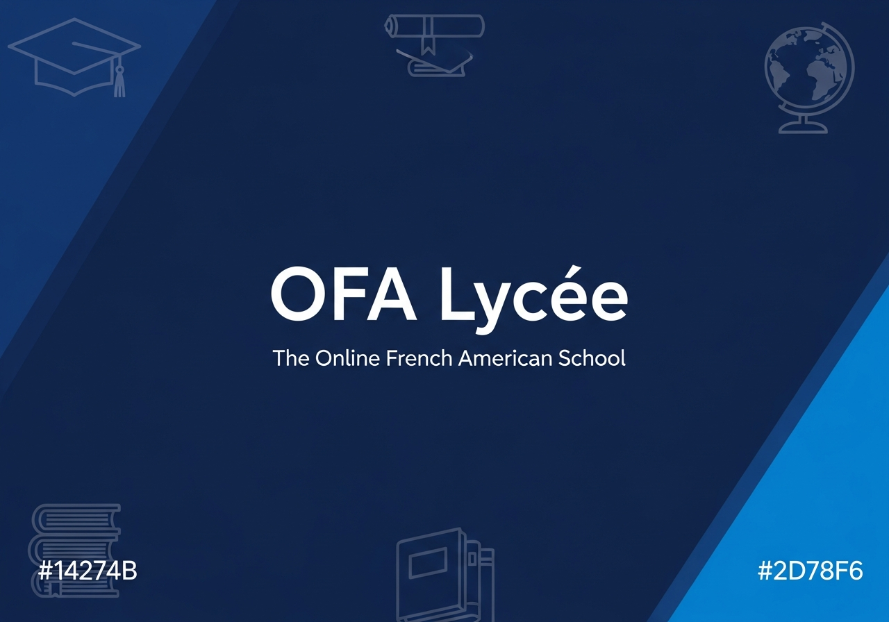 OFA Lycée | The Online French American School